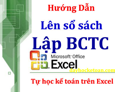 hướng dẫn cách làm sổ sách kế toán trên excel