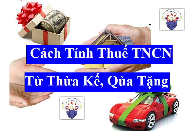 Thuế TNCN từ thừa kế, quà tặng